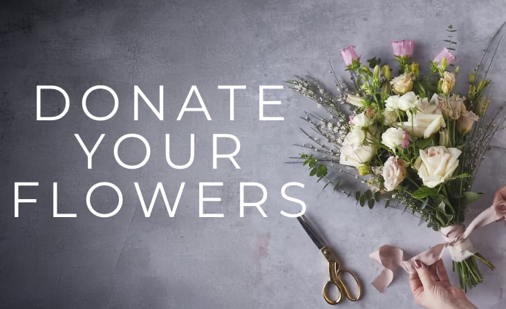 Donate Your Flowers Today
